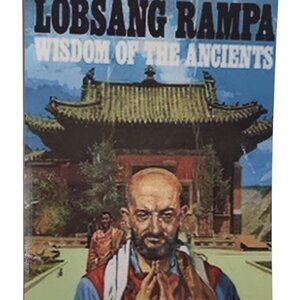 Wisdom Of The Ancients Lobsang Rampa Tibetan Chinese Japanese Buddhist Hindu